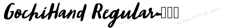 GochiHand Regular字体转换